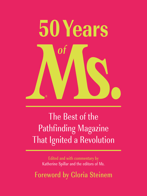 Title details for 50 Years of Ms. by Katherine Spillar - Wait list